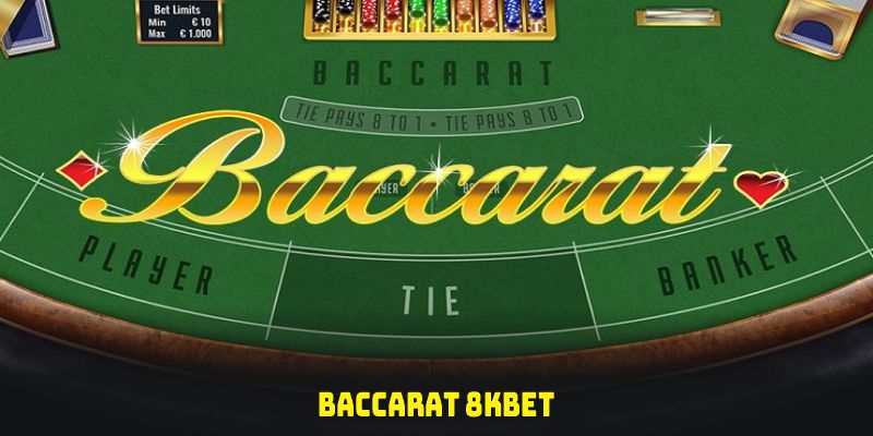 Baccarat 8KBET