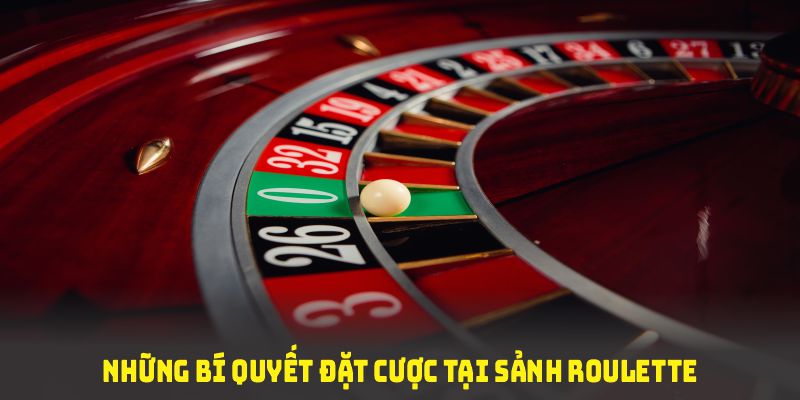 Những bí quyết đặt cược tại sảnh Roulette 8KBET bạn nên nhớ